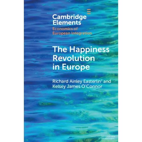 The Happiness Revolution in Europe - Paperback