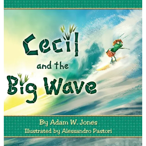 Cecil and the Big Wave - Hardcover