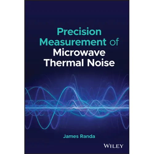 Precision Measurement of Microwave Thermal Noise - Hardcover