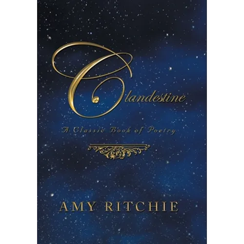 Clandestine: A Classic Book of Poetry - Hardcover