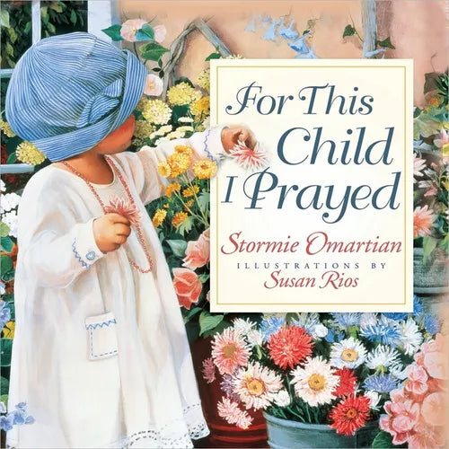 For This Child I Prayed - Hardcover