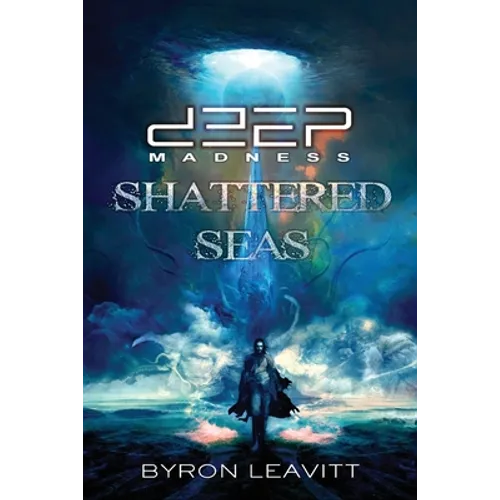 Deep Madness: Shattered Seas - Paperback