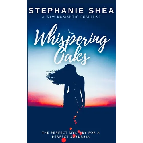 Whispering Oaks: A WLW Romantic Suspense - Paperback