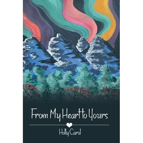 From My Heart to Yours - Hardcover