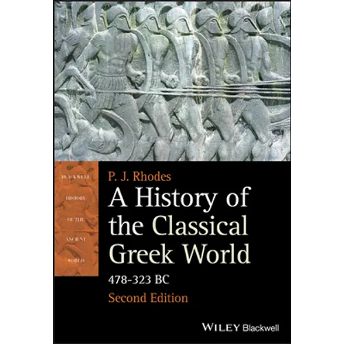 A History of the Classical Greek World: 478 - 323 BC - Paperback