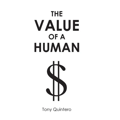 The Value of a Human - Hardcover