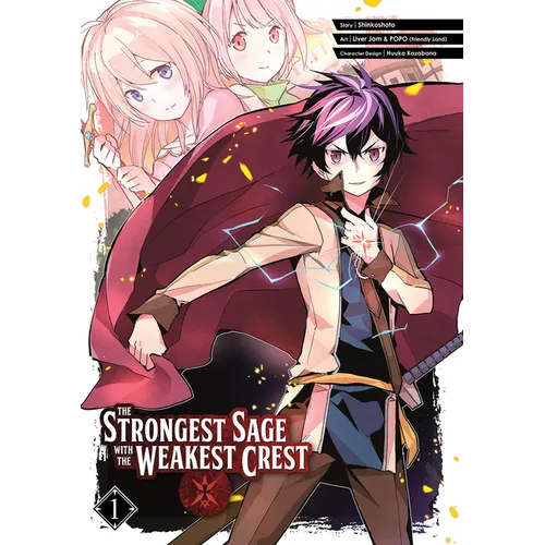 The Strongest Sage with the Weakest Crest 01 - Paperback
