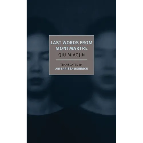Last Words from Montmartre - Paperback