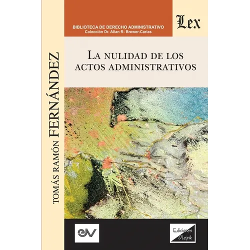 La Nulidad de Los Actos Administrativos - Paperback