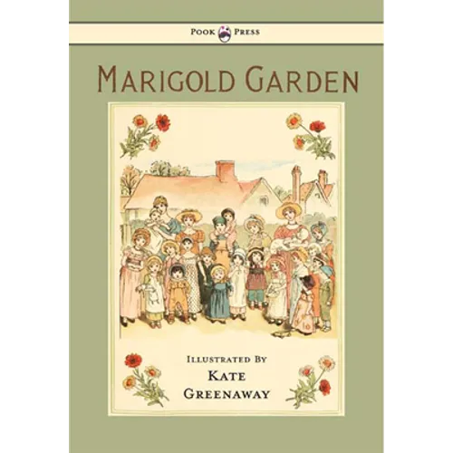 Marigold Garden - Pictures and Rhymes - Illustrated by Kate Greenaway - Hardcover