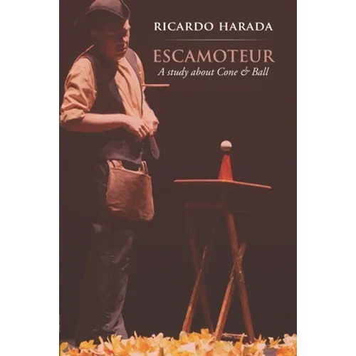 Escamoteur: A study about Cone & Ball - Paperback