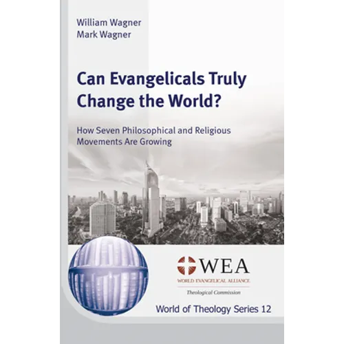 Can Evangelicals Truly Change the World? - Paperback