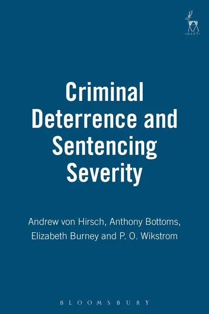Criminal Deterrence and Sentencing Severity - Paperback