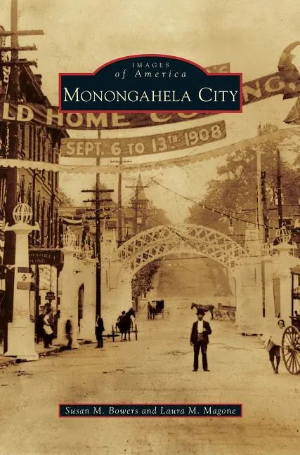Monongahela City - Hardcover