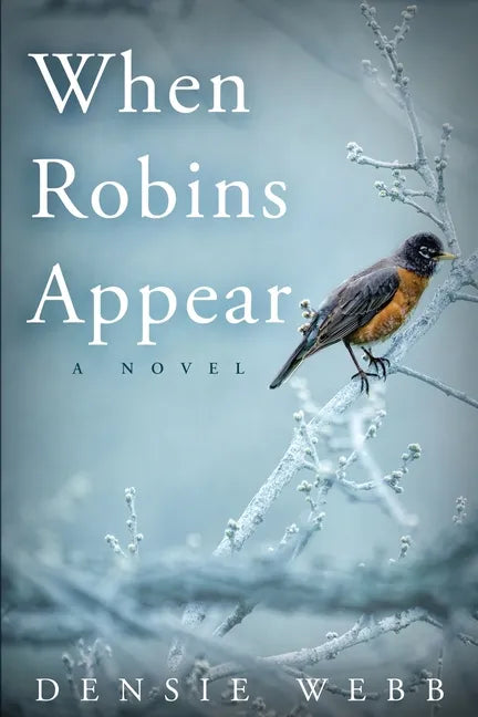 When Robins Appear - Paperback