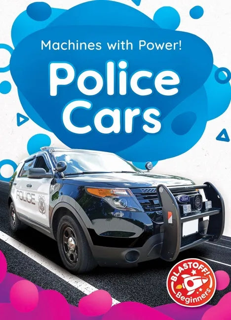 Police Cars - Library Binding