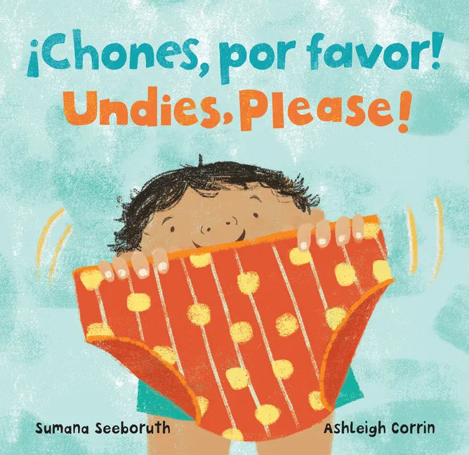 ¡Chones, Por Favor! / Undies, Please! - Board Book