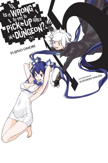 Is It Wrong to Try to Pick Up Girls in a Dungeon?, Vol. 15 (Light Novel): Volume 15 - Paperback