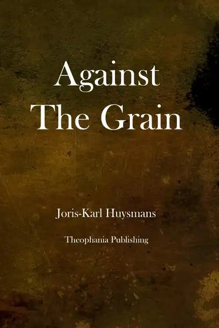 Against the Grain - Paperback