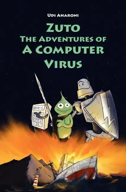 Zuto: The Adventures of a Computer Virus - Paperback