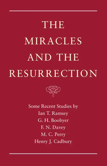 The Miracles and the Resurrection - Paperback