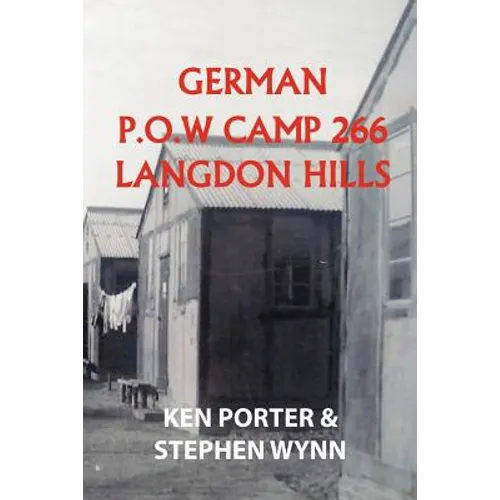 German P.O.W Camp 266 Langdon Hills - Paperback