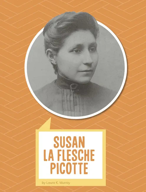 Susan La Flesche Picotte - Hardcover