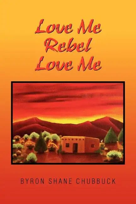 Love Me Rebel Love Me - Paperback