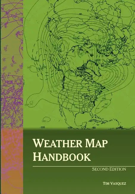 Weather Map Handbook, 2nd Ed. - Paperback