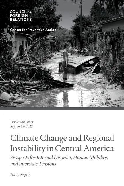 Climate Change and Regional Instability in Central America - Paperback