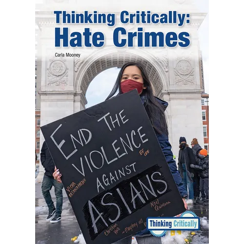 Thinking Critically: Hate Crimes - Hardcover