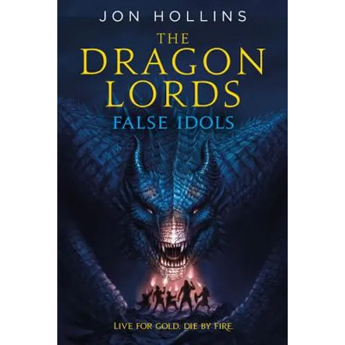 The Dragon Lords: False Idols - Paperback