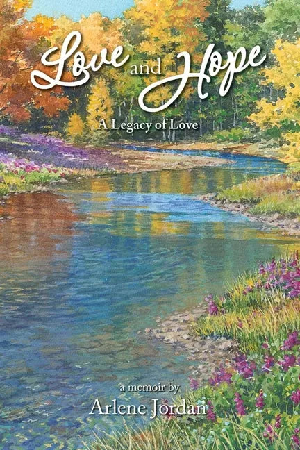 Love and Hope: The Legacy of Love - Paperback