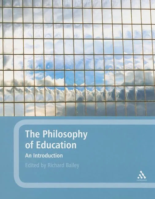 The Philosophy of Education: An Introduction - Paperback