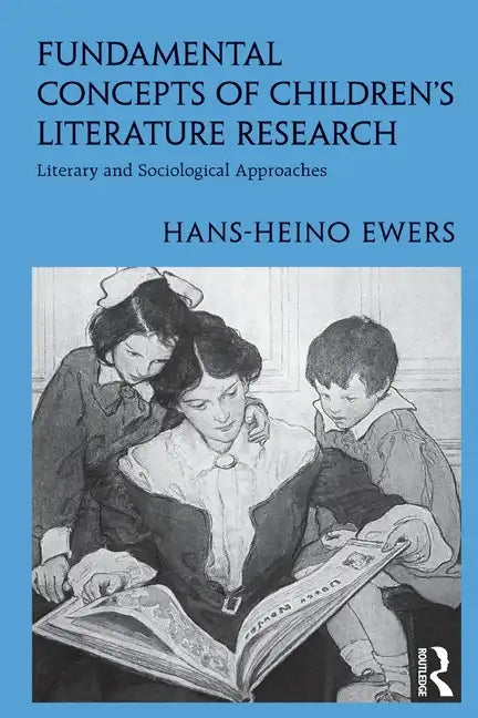 Fundamental Concepts of Children's Literature Research: Literary and Sociological Approaches - Paperback