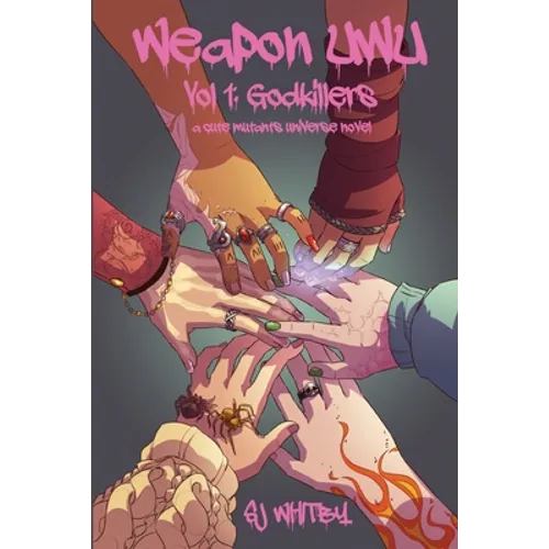 Weapon UwU Vol 1: Godkillers - Paperback