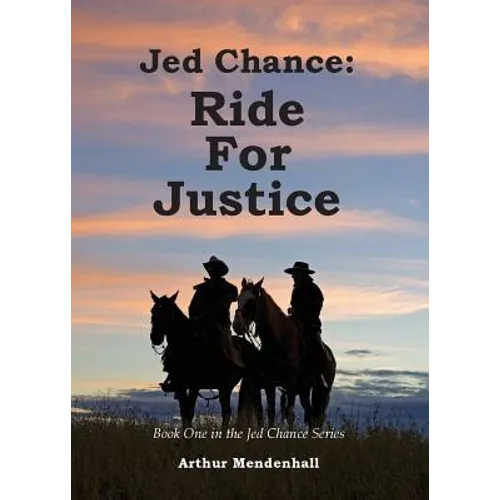 Jed Chance: Ride For Justice - Paperback