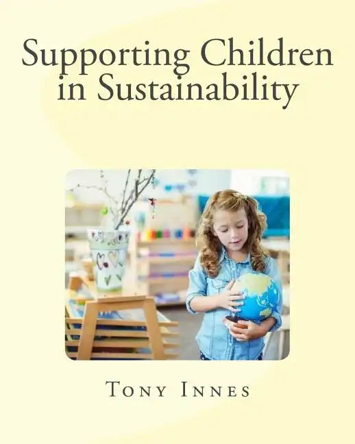 Supporting Children in Sustainability - Paperback