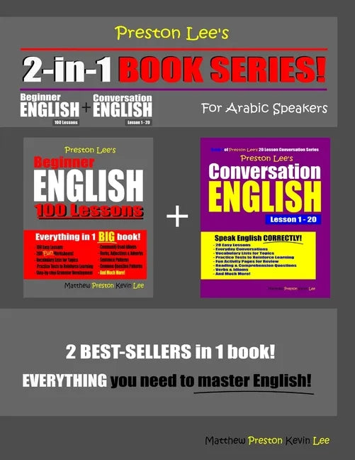 Preston Lee's 2-in-1 Book Series! Beginner English 100 Lessons & Conversation English Lesson 1 - 20 For Arabic Speakers - Paperback