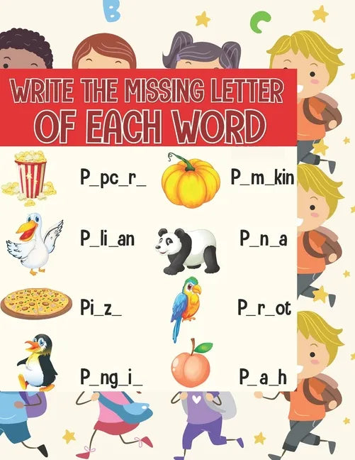 Write the missing letter of each word: Fill the space blank with the right letter to correctly write the word - Paperback