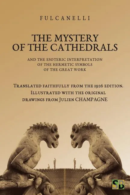 The Mystery of the Cathedrals - Paperback