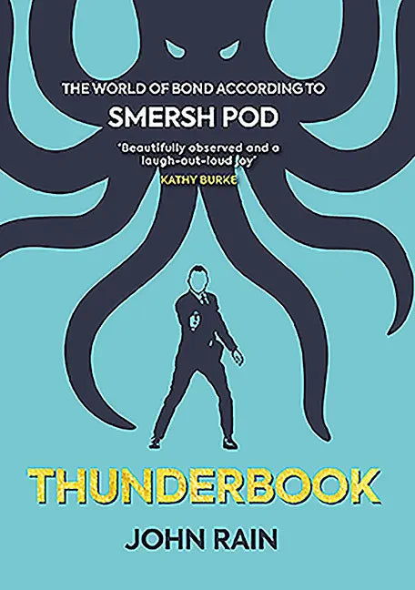 Thunderbook: The World of Bond According to Smersh Pod - Paperback