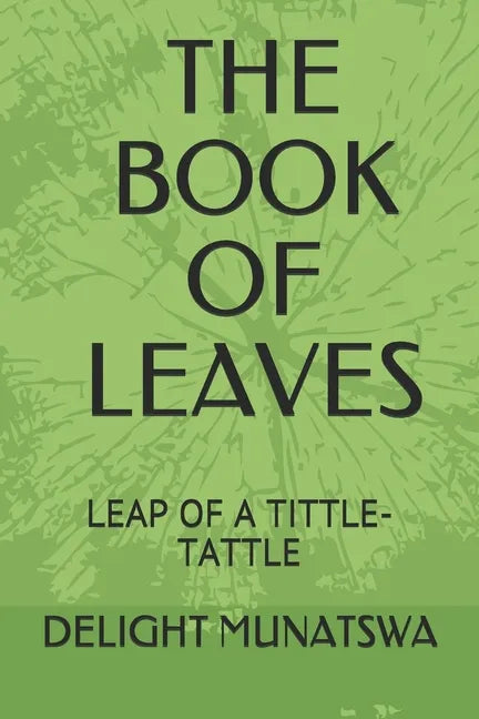 The Book of Leaves: Leap of a Tittle-Tattle - Paperback