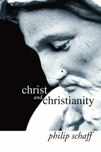 Christ and Christianity - Paperback