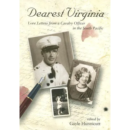 Dearest Virginia: Love Letters from a Cavalry Officer in the South Pacific - Paperback