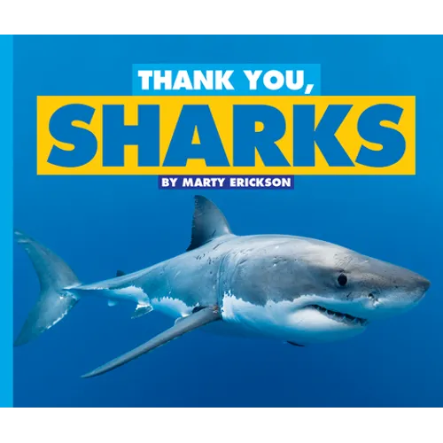 Thank You, Sharks - Library Binding