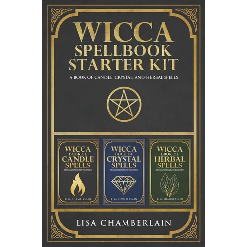 Wicca Spellbook Starter Kit: A Book of Candle, Crystal, and Herbal Spells - Paperback