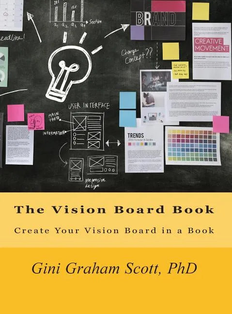 The Vision Board Book: Create Your Vision Board in a Book - Hardcover