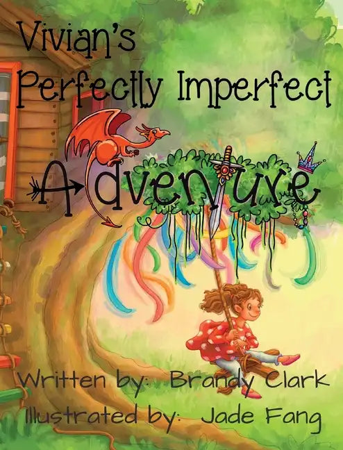 Vivian's Perfectly Imperfect Adventure - Hardcover