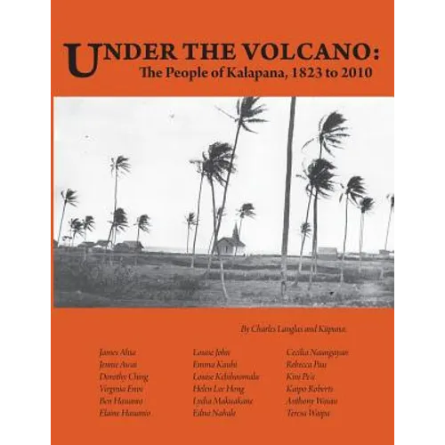 Under the Volcano: the People of Kalapana - Paperback